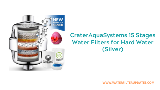 CraterAquaSystems 15 Stages Water Filters for hard water