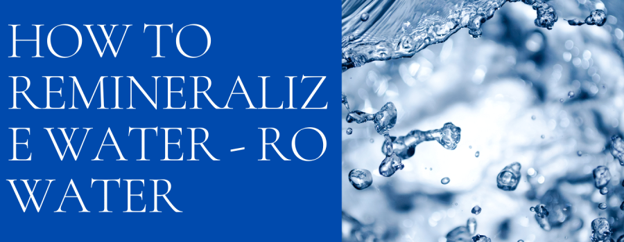 How to Remineralize Water - RO Water